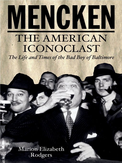 Title details for Mencken by Marion Elizabeth Rodgers - Available